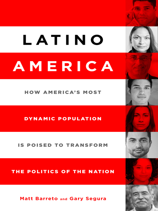Title details for Latino America by Matt Barreto - Available